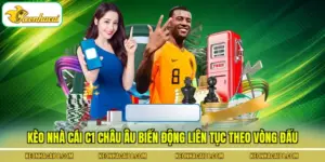 Kèo Nhà Cái C1 Châu Âu - Phân Tích Theo Vòng Đấu/Nhóm CLB
